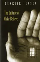 A látszat kultúrája - The Culture of Make Believe