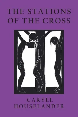 A keresztút állomásai - The Stations of the Cross