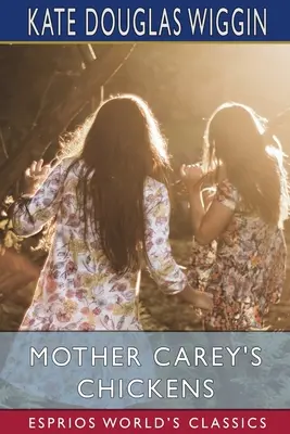 Slepice matky Carey (Esprios Classics) - Mother Carey's Chickens (Esprios Classics)