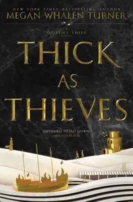 Sűrű, mint a tolvajok - Thick as Thieves