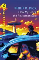 Folyik a könnyem, mondta a rendőr - Flow My Tears, The Policeman Said