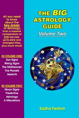 A nagy asztrológiai kalauz: Második kötet - The Big Astrology Guide: Volume Two