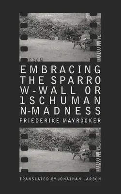 A Veréb-fal öleléséből, avagy 1 Schumann-őrület - From Embracing the Sparrow-Wall, or 1 Schumann-madness