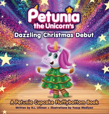 Petúnia, az egyszarvú káprázatos karácsonyi bemutatkozása - Petunia the Unicorn's Dazzling Christmas Debut