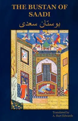 A Szaadi Bustán - The Bustan of Saadi