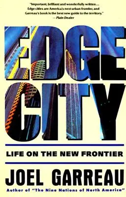 Edge City: Élet az új határon - Edge City: Life on the New Frontier
