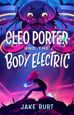 Cleo Porter és a Body Electric - Cleo Porter and the Body Electric