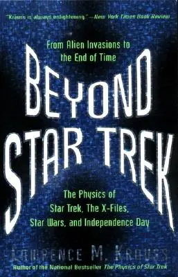 A Star Trek-en túl: Az idegen invázióktól az idők végezetéig - Beyond Star Trek: From Alien Invasions to the End of Time