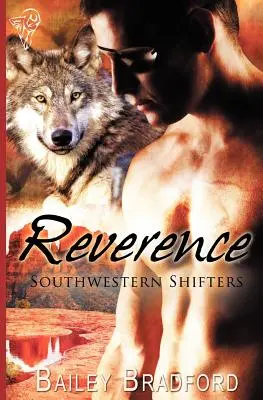 Délnyugati alakváltók: Reverence - Southwestern Shifters: Reverence