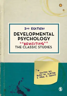 A fejlődéslélektan: A klasszikus tanulmányok felülvizsgálata - Developmental Psychology: Revisiting the Classic Studies