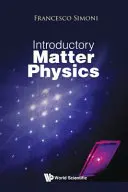 Bevezető anyagfizika - Introductory Matter Physics