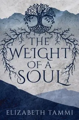 A lélek súlya - The Weight of a Soul