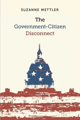 A kormány és a polgárok közötti kapcsolat hiánya - The Government-Citizen Disconnect