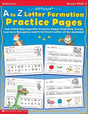 A-tól Z-ig betűképzési gyakorló oldalak: Pre K-1 fokozat - A to Z Letter Formation Practice Pages: Grades Pre K-1