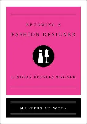 Divattervezővé válás - Becoming a Fashion Designer