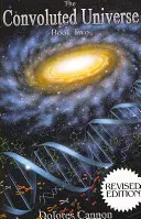 A tekervényes világegyetem: Második könyv - The Convoluted Universe: Book Two