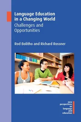 Nyelvoktatás a változó világban: Kihívások és lehetőségek - Language Education in a Changing World: Challenges and Opportunities