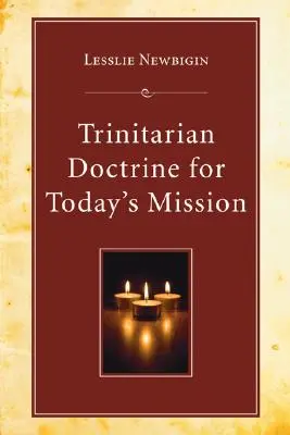 Szentháromságtani tanítás a mai misszió számára - Trinitarian Doctrine for Today's Mission