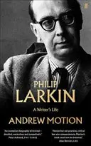 Philip Larkin: Larkin: Egy író élete - Philip Larkin: A Writer's Life