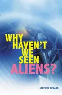 Miért nem láttunk még idegeneket (PB) - Why Haven't We Seen Aliens (PB)