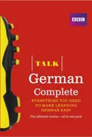 Talk German Complete (Book/CD Pack) - Minden, amire a német nyelvtanulás megkönnyítéséhez szüksége van - Talk German Complete (Book/CD Pack) - Everything you need to make learning German easy