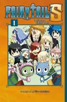 Fairy Tail S 1. kötet: Mesék a Tündérfarokból - Fairy Tail S Volume 1: Tales from Fairy Tail