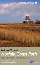 Peddars Way és Norfolk Coast Path - Nemzeti túraútvonal-útmutató - Peddars Way and Norfolk Coast Path - National Trail Guide