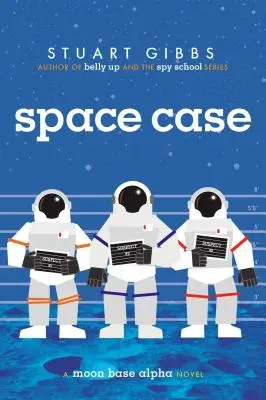 Űrügy: A Moon Base Alpha Novel - Space Case: A Moon Base Alpha Novel