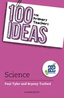 100 ötlet általános iskolai tanároknak: Tudomány - 100 Ideas for Primary Teachers: Science