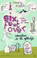 Six Feet Over - Kalandok a túlvilágon - Six Feet Over - Adventures in the Afterlife