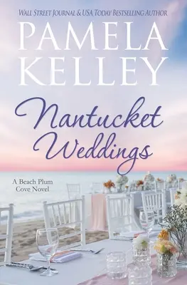 Nantucketi esküvők - Nantucket Weddings