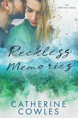 Vakmerő emlékek - Reckless Memories