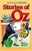 Óz kis varázsló történetei - Little Wizard Stories of Oz