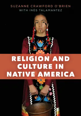 Náboženství a kultura v původní Americe - Religion and Culture in Native America