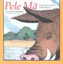 Pele Ma: Pele legendái Kau`ai-ról - Pele Ma: Legends of Pele from Kau`ai