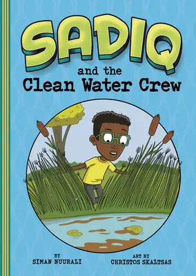 Sadiq és a Tiszta víz csapat - Sadiq and the Clean Water Crew