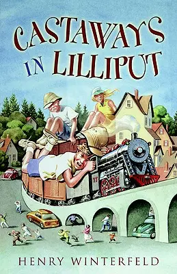 Hajótöröttek Lilliputban - Castaways in Lilliput