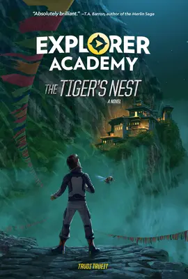 Felfedező Akadémia: A tigrisfészek (5. könyv) - Explorer Academy: The Tiger's Nest (Book 5)