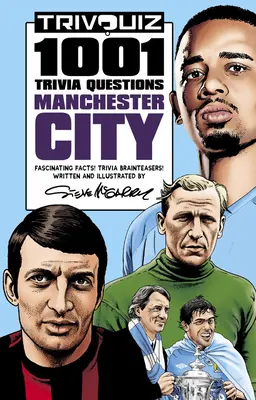 Trivquiz Manchester City: 1001 kvízkérdés - Trivquiz Manchester City: 1001 Trivia Questions