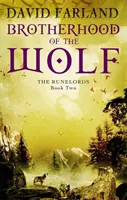 A farkas testvérisége - A rúnavezérek 2. könyve - Brotherhood Of The Wolf - Book 2 of the Runelords