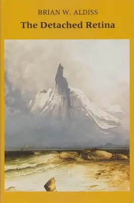 A leválasztott retina: Science Fiction és fantasy - The Detached Retina: Science Fiction and Fantasy