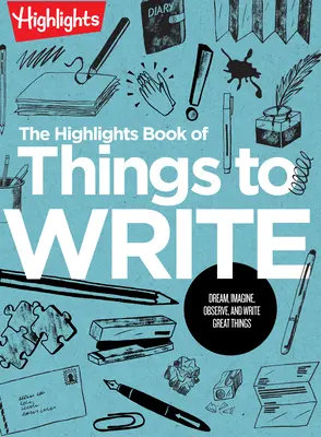 Az írható dolgok kiemelt könyve - The Highlights Book of Things to Write