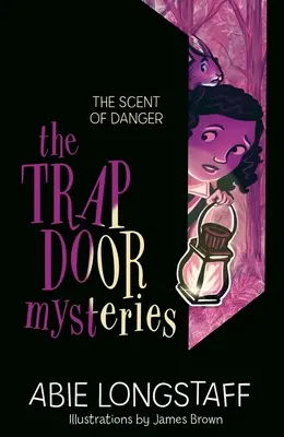 A csapóajtó rejtélyei: A veszély illata: 2. könyv - The Trapdoor Mysteries: The Scent of Danger: Book 2