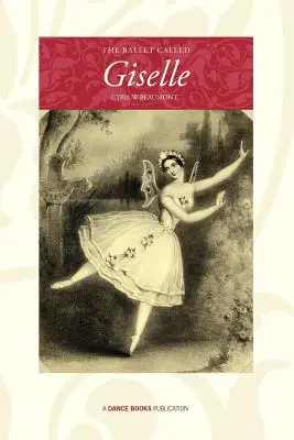 A Giselle nevű balett - The Ballet Called Giselle