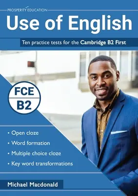 Az angol nyelv használata: Tíz gyakorló teszt a Cambridge B2 First nyelvvizsgához - Use of English: Ten practice tests for the Cambridge B2 First