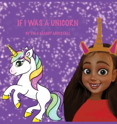 Ha én egyszarvú lennék - If I Was a Unicorn