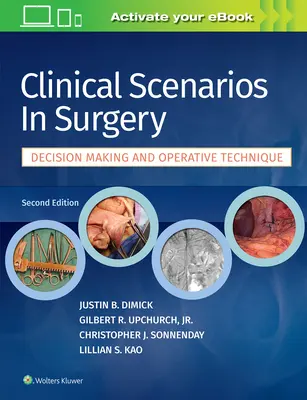 Klinikai forgatókönyvek a sebészetben - Clinical Scenarios in Surgery