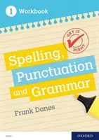 Jól csinálja: KS3; 11-14: Helyesírás, írásjelek és nyelvtan munkafüzet 1 - Get It Right: KS3; 11-14: Spelling, Punctuation and Grammar workbook 1