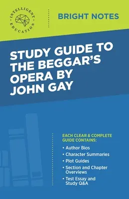 Tanulmányi útmutató John Gay A koldusopera című művéhez - Study Guide to The Beggar's Opera by John Gay