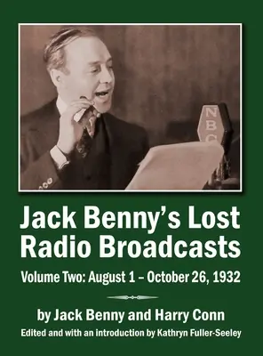 Jack Benny elveszett rádióadások második kötete (keménykötés): 1932. augusztus 1. - október 26. - Jack Benny's Lost Radio Broadcasts Volume Two (hardback): August 1 - October 26, 1932